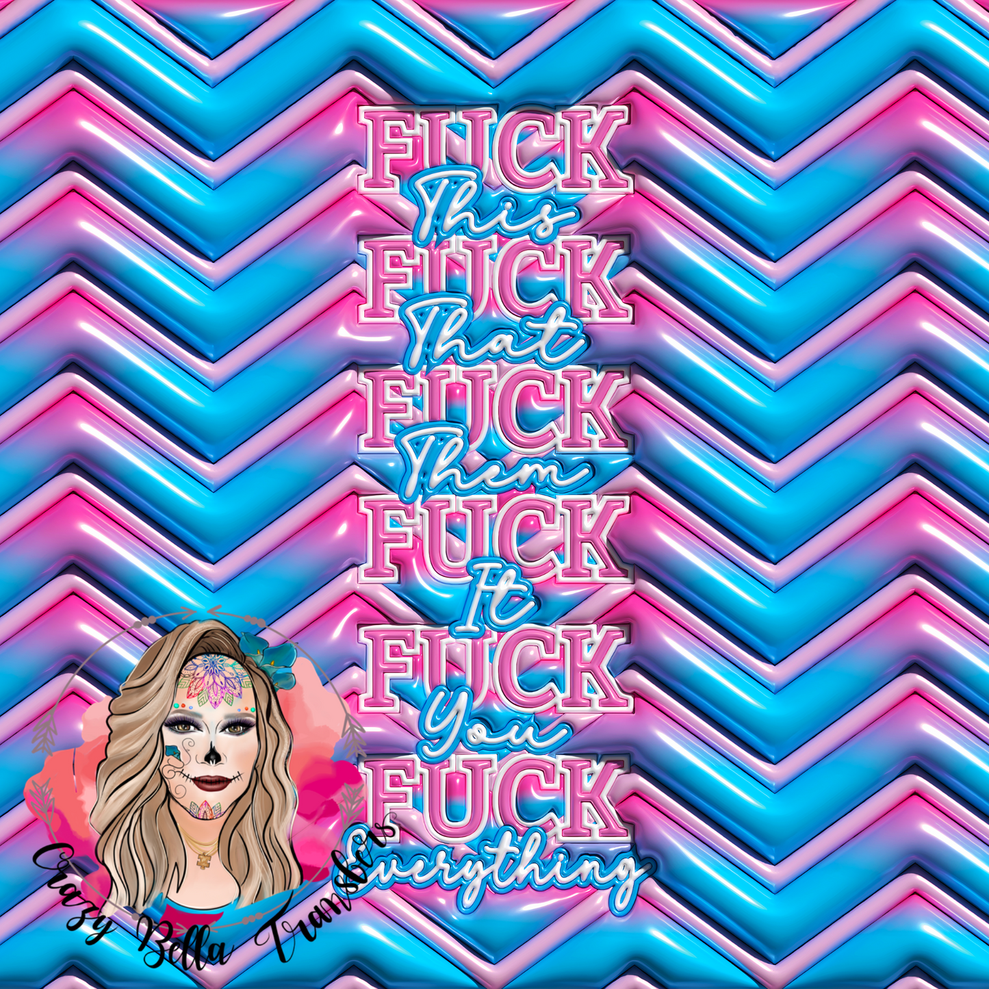 F everything Tumbler Wrap