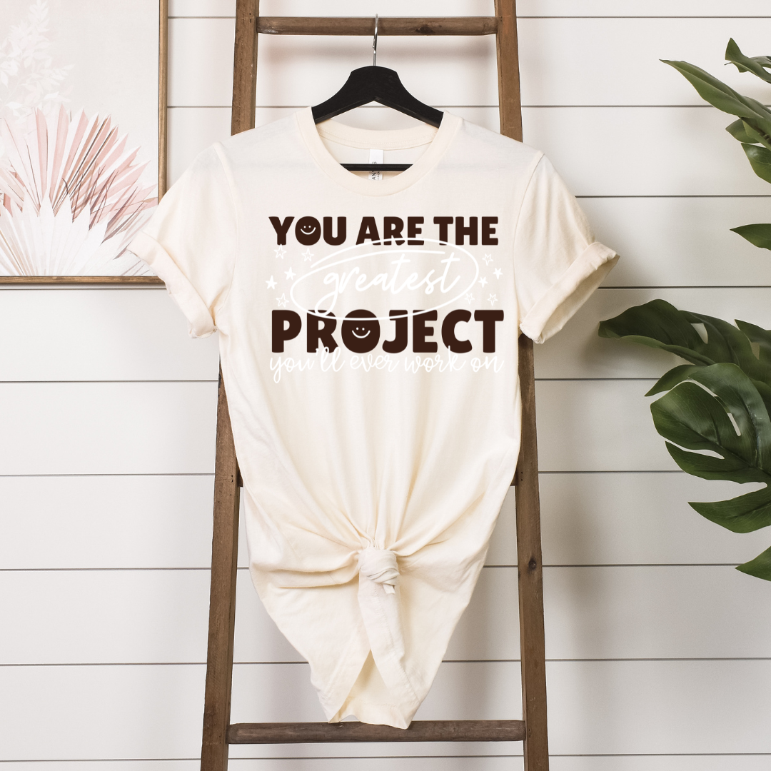 You are the greatest project